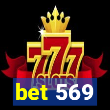 bet 569